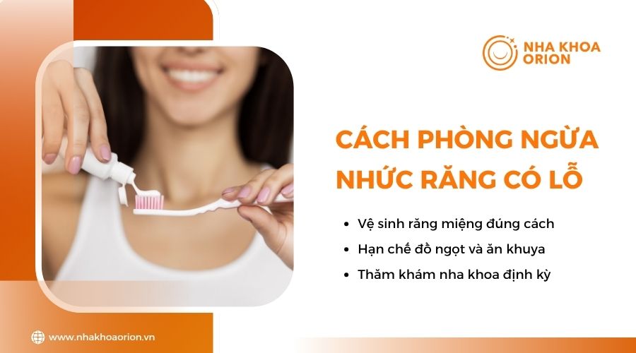 Cách phòng ngừa nhức răng có lỗ