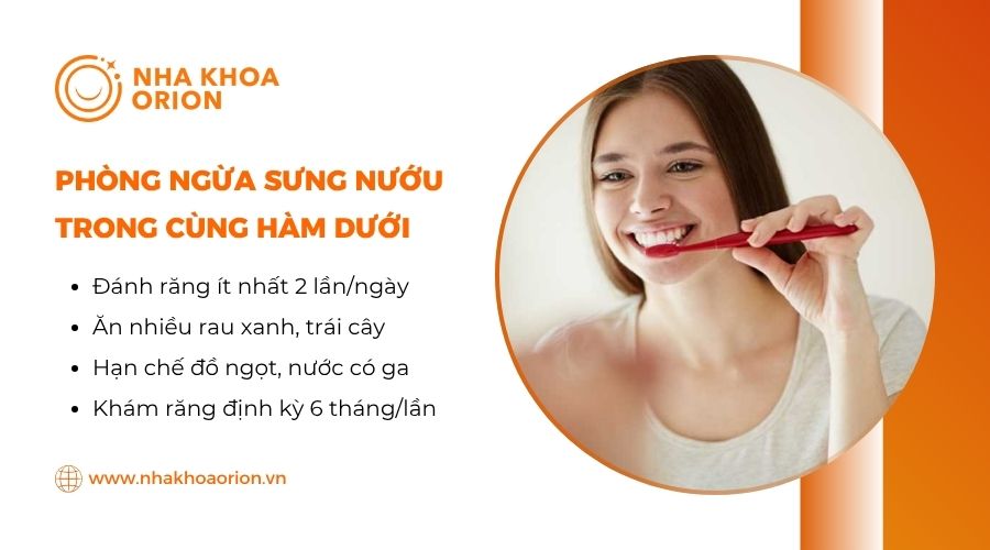 Cách phòng ngừa sưng nướu răng trong cùng hàm dưới hiệu quả