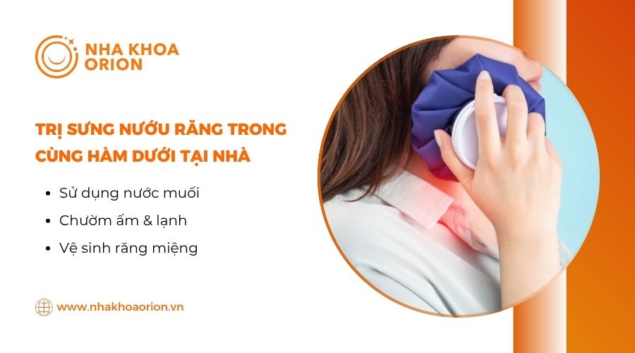 Cách trị sưng nướu răng trong cùng hàm dưới tại nhà