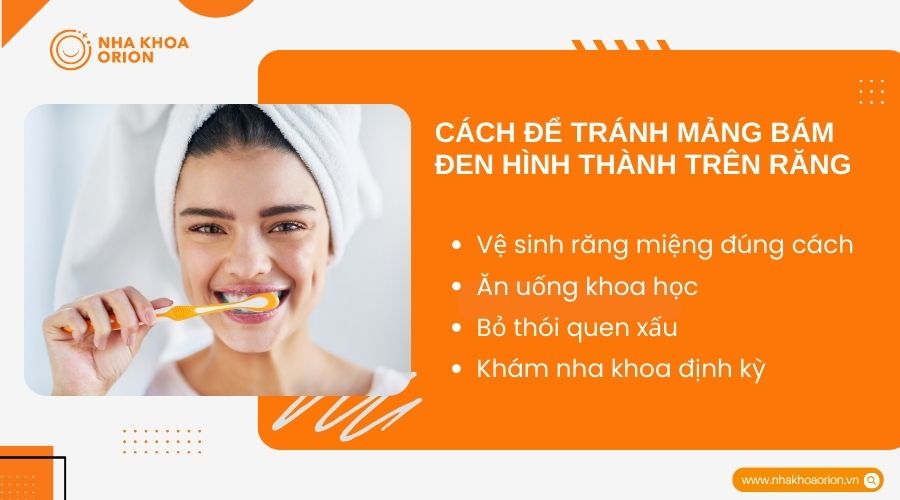 C&aacute;ch để tr&aacute;nh mảng b&aacute;m đen h&igrave;nh th&agrave;nh tr&ecirc;n răng