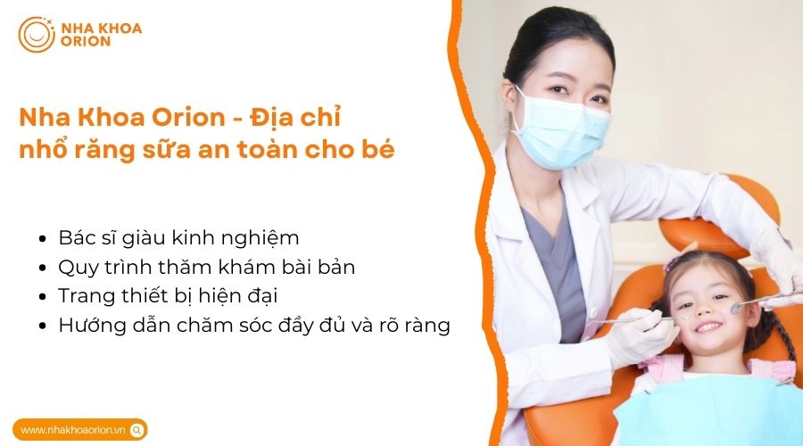 Nha Khoa Orion - Địa chỉ nhổ răng sữa an to&agrave;n cho b&eacute;&nbsp;&nbsp;