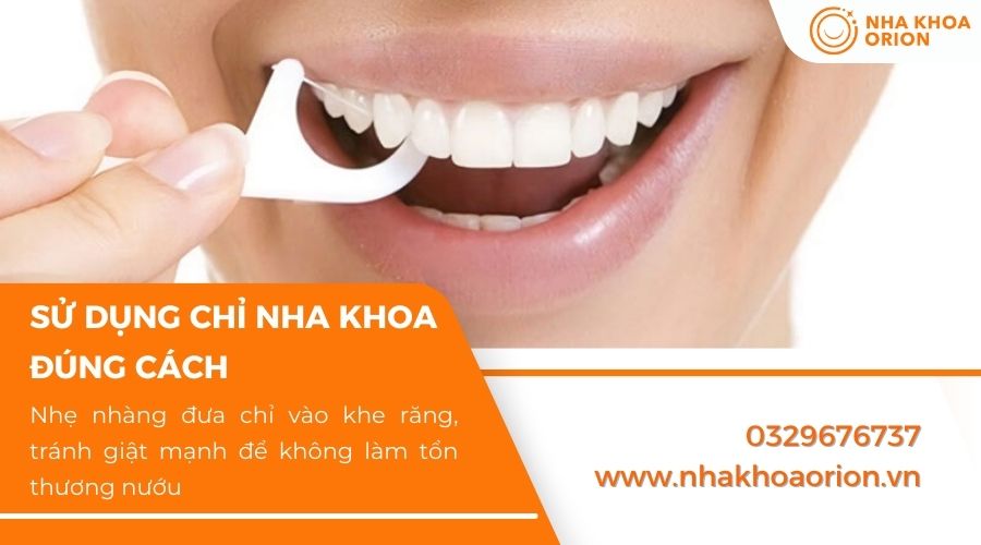 Sử dụng chỉ nha khoa đ&uacute;ng c&aacute;ch