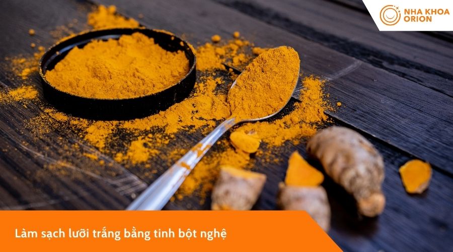 L&agrave;m sạch lưỡi trắng bằng tinh bột nghệ