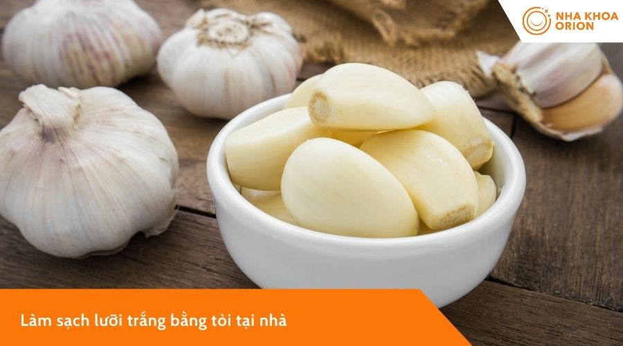 L&agrave;m sạch lưỡi trắng bằng tỏi tại nh&agrave;