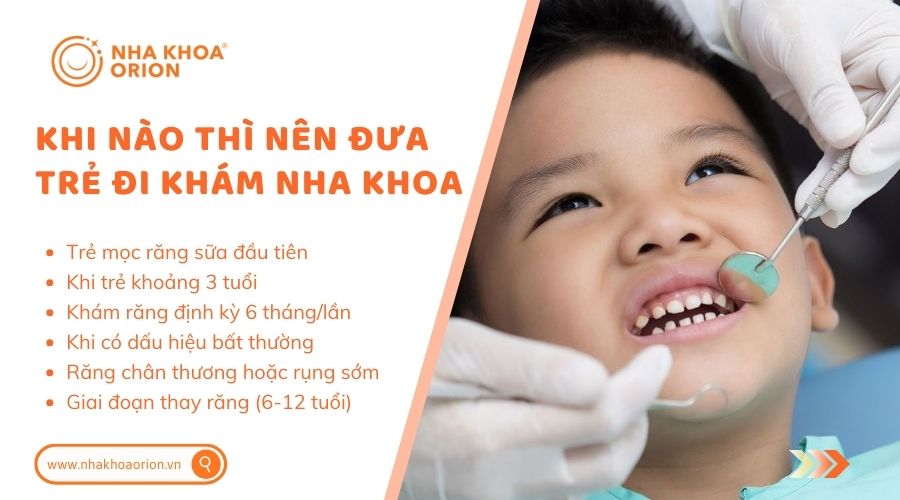 Khi nào nên đưa trẻ đi khám nha khoa