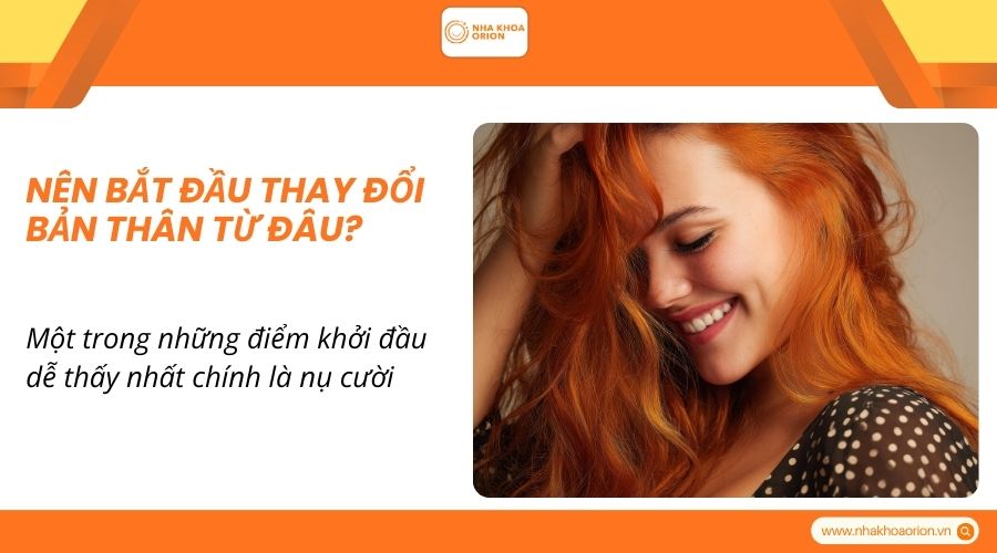 N&ecirc;n bắt đầu thay đổi bản th&acirc;n từ đ&acirc;u?