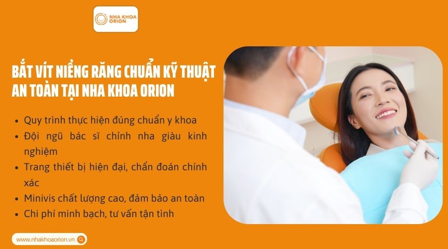 Bắt v&iacute;t niềng răng chuẩn kỹ thuật, an to&agrave;n tại Nha Khoa Orion