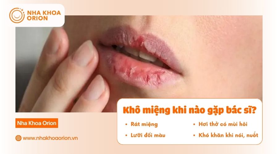 Những t&igrave;nh trạng kh&ocirc; miệng n&ecirc;n đến gặp b&aacute;c sĩ ngay
