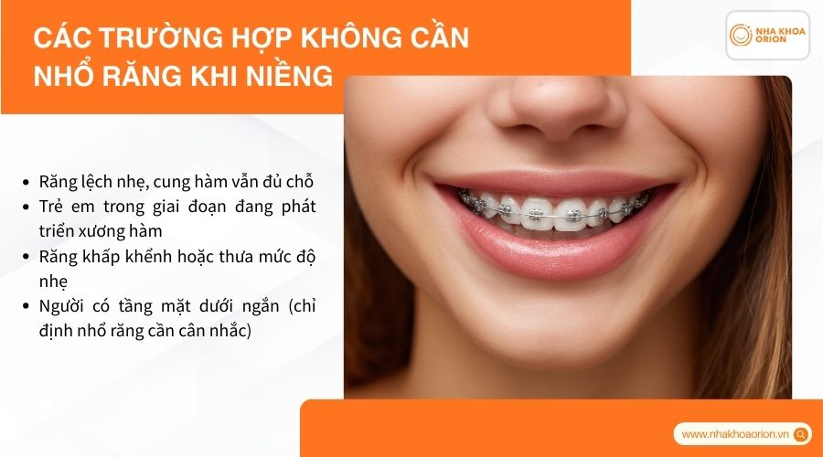 Các trường hợp không cần nhổ răng khi niềng
