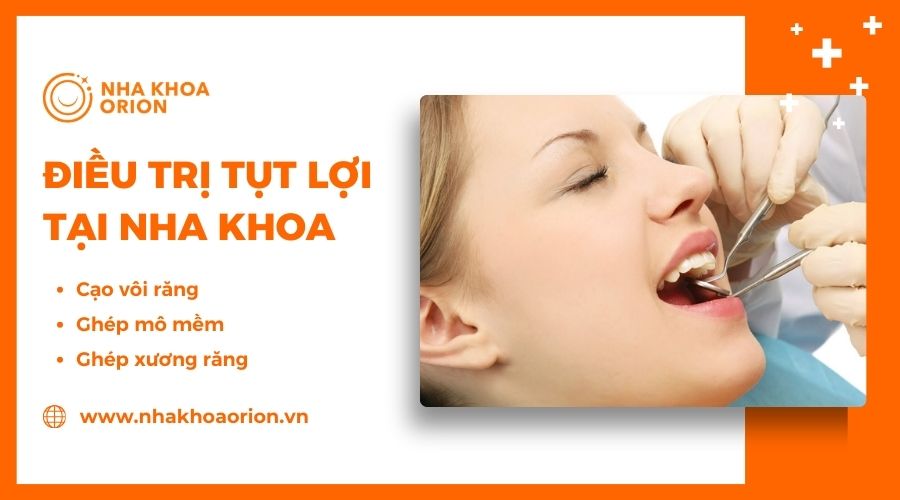 Các cách chữa tụt lợi hiệu quả, an toàn