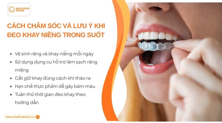 Vệ sinh răng và khay niềng thường xuyên để hạn chế mảng bám và vi khuẩn
