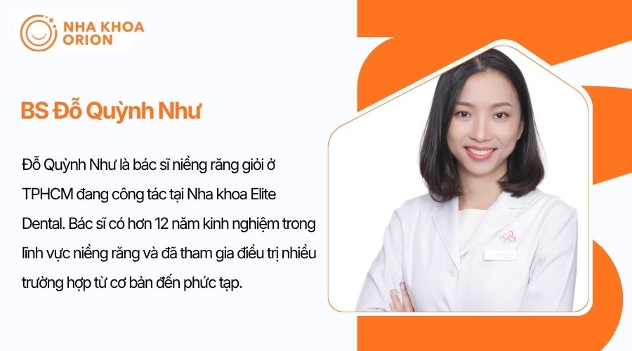 BS Đỗ Quỳnh Như hiện đảm nhiệm chỉnh nha tại Nha khoa Elite Dental