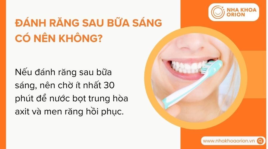 Đ&aacute;nh răng sau bữa s&aacute;ng c&oacute; n&ecirc;n kh&ocirc;ng?