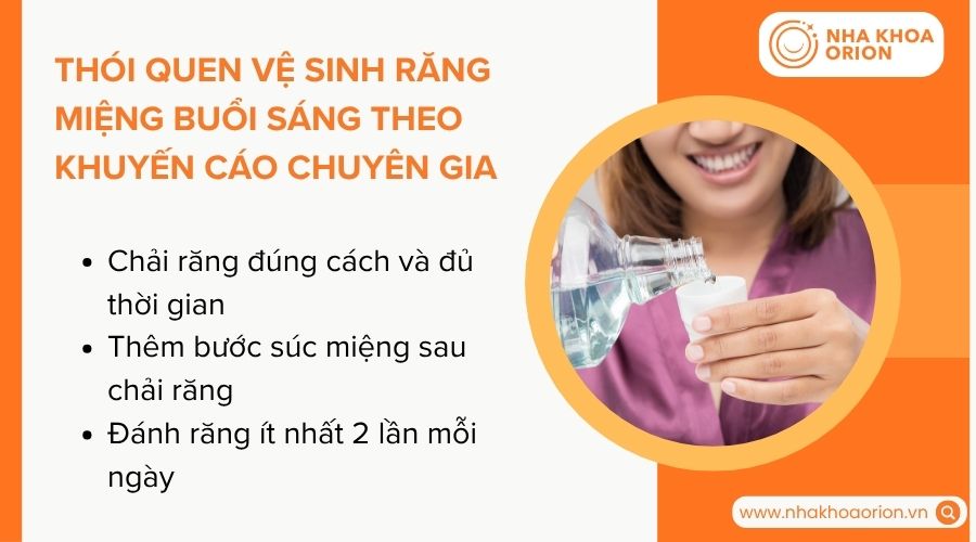 Th&oacute;i quen vệ sinh răng miệng buổi s&aacute;ng theo khuyến c&aacute;o chuy&ecirc;n gia
