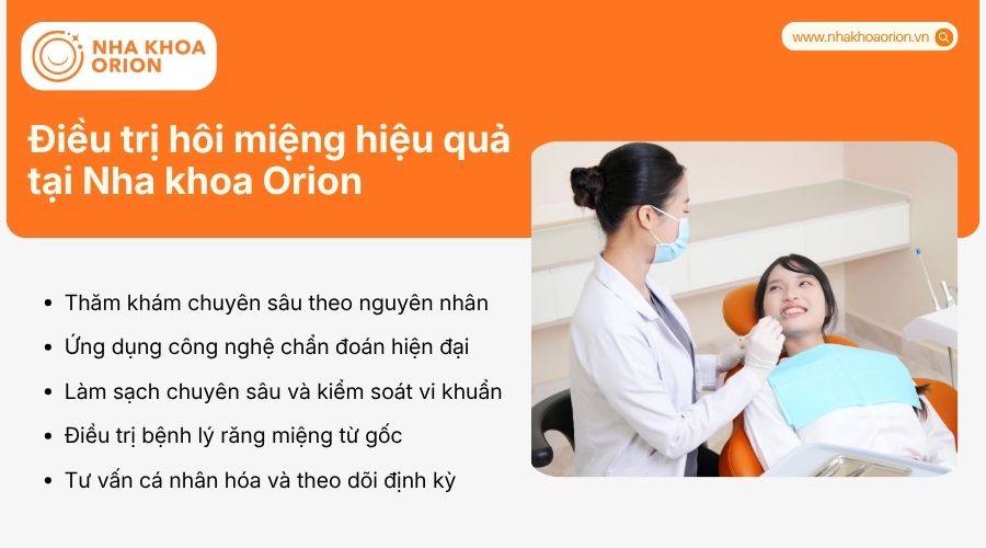 Điều trị h&ocirc;i miệng hiệu quả tại Nha khoa Orion