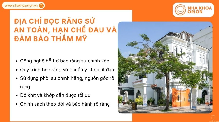 Nha khoa Orion cung cấp dịch vụ bọc răng sứ an to&agrave;n, thẩm mỹ v&agrave; hạn chế đau hiệu quả