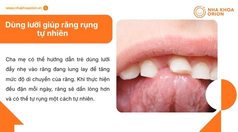 D&ugrave;ng lưỡi đẩy nhẹ gi&uacute;p răng sữa lung lay v&agrave; tự rụng tự nhi&ecirc;n