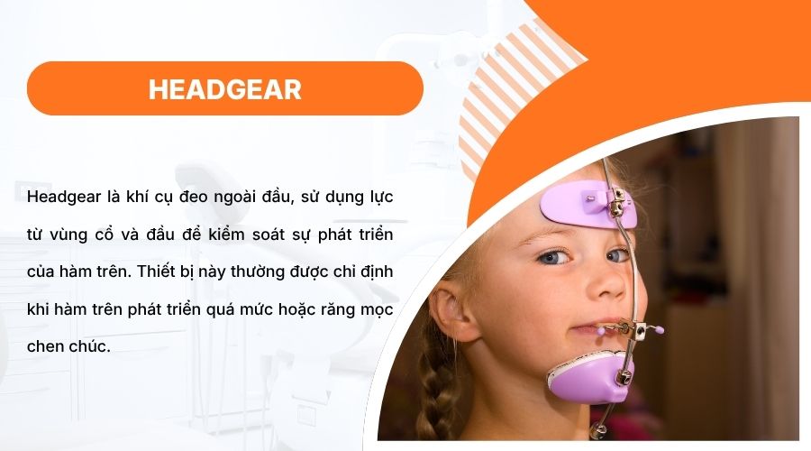Headgear kiểm so&aacute;t ph&aacute;t triển h&agrave;m tr&ecirc;n, hỗ trợ k&eacute;o l&ugrave;i răng v&agrave; điều chỉnh khớp cắn