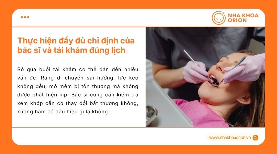 T&aacute;i kh&aacute;m đ&uacute;ng lịch gi&uacute;p theo d&otilde;i chỉnh nha v&agrave; hạn chế h&oacute;p m&aacute; khi niềng răng