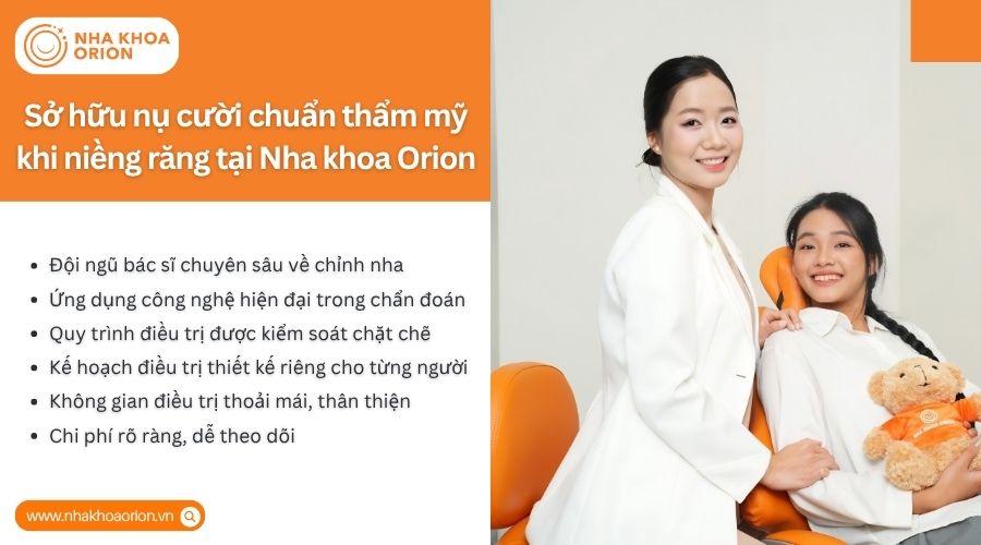 Nha khoa Orion niềng răng chuy&ecirc;n s&acirc;u, c&ocirc;ng nghệ hiện đại, b&aacute;c sĩ giỏi, chi ph&iacute; minh bạch
