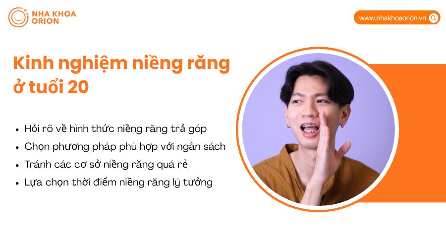 Kinh nghiệm niềng răng ở tuổi 20