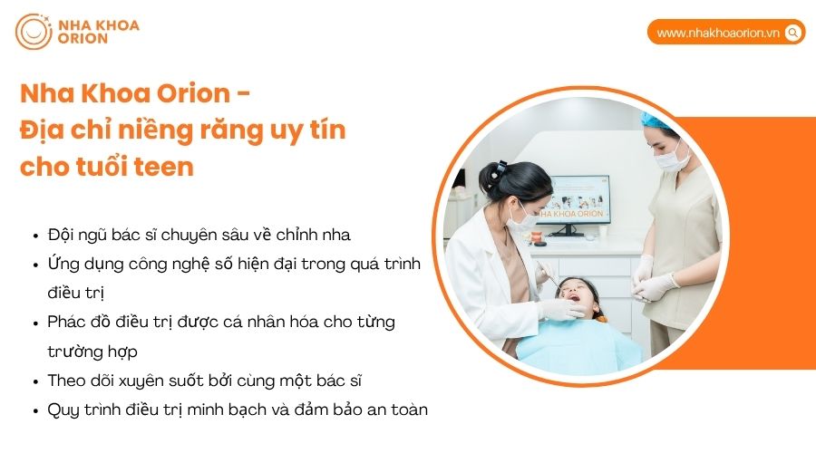 Nha Khoa Orion - Địa chỉ niềng răng uy tín cho tuổi teen