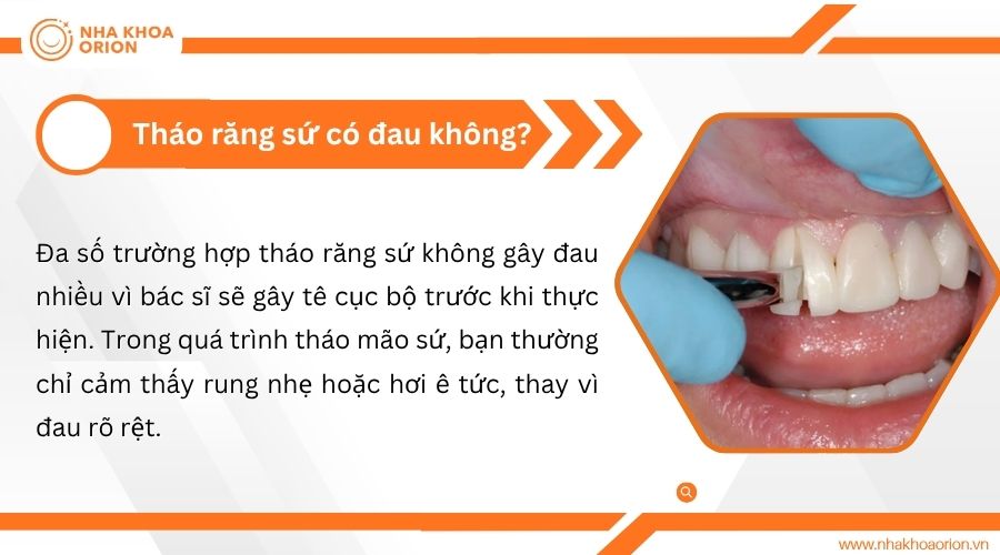 Th&aacute;o răng sứ c&oacute; đau kh&ocirc;ng