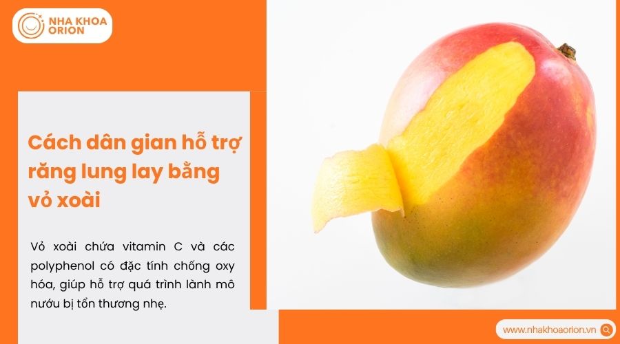 C&aacute;ch d&acirc;n gian hỗ trợ răng lung lay bằng vỏ xo&agrave;i