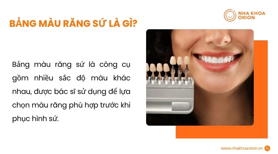 Bảng m&agrave;u răng sứ l&agrave; g&igrave;?