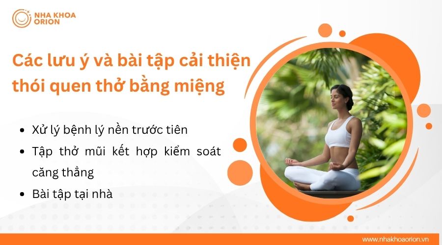 C&aacute;c lưu &yacute; v&agrave; b&agrave;i tập cải thiện th&oacute;i quen thở bằng miệng
