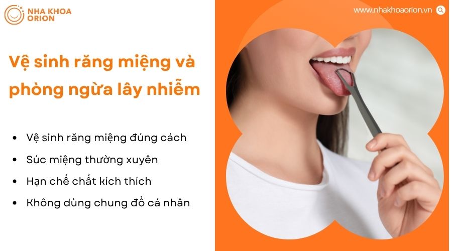 Vệ sinh răng miệng đúng cách giúp hạn chế nấm lưỡi và ngăn lây nhiễm