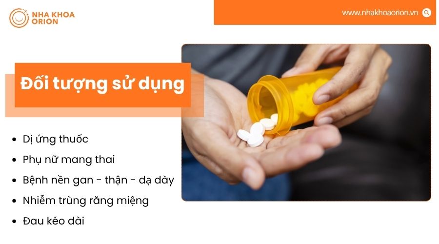 Các nhóm đối tượng cần thận trọng khi dùng thuốc giảm đau răng