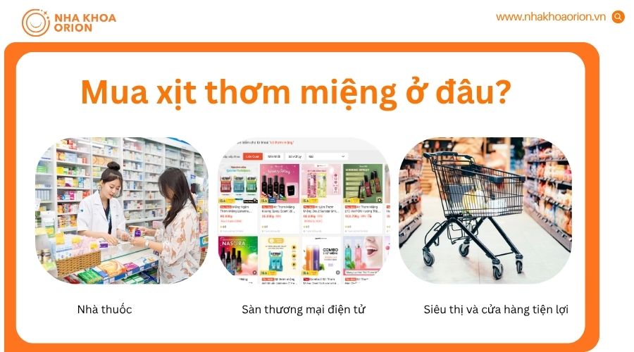 Xịt thơm miệng có thể mua tại nhà thuốc, siêu thị hoặc các sàn thương mại điện tử uy tín