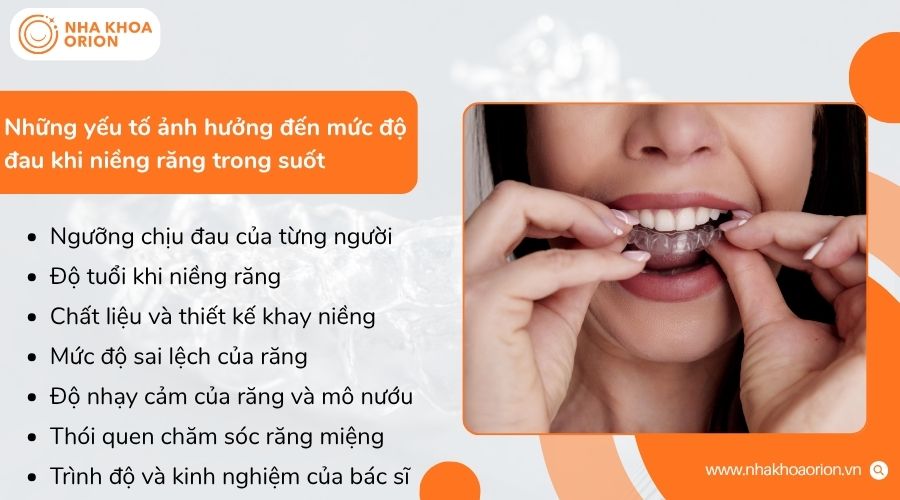 Mức độ đau khi niềng răng trong suốt phụ thuộc cơ địa, răng miệng, khay niềng v&agrave; b&aacute;c sĩ