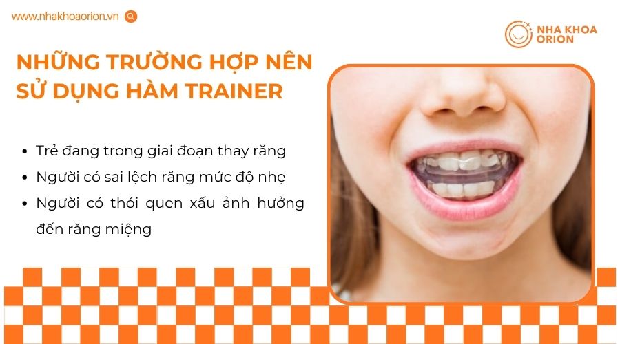 Hàm Trainer phù hợp cho trẻ và người có sai lệch răng, thói quen xấu về cơ miệng