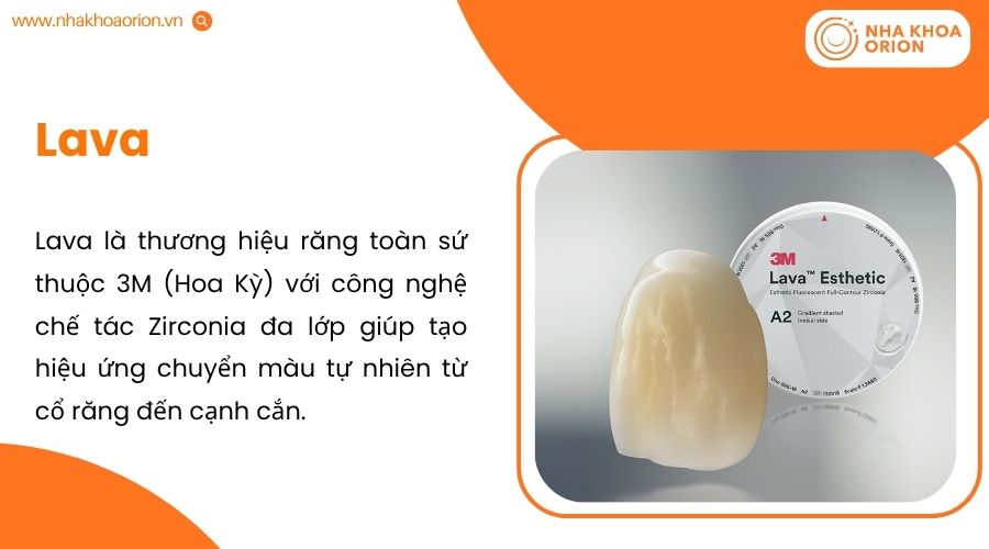 Lava sử dụng Zirconia đa lớp, mang lại màu răng chuyển sắc tự nhiên