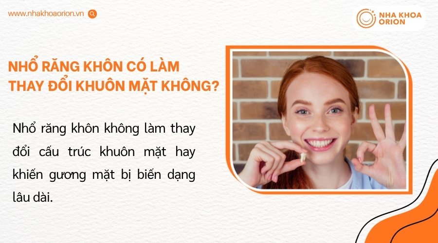 Nhổ răng kh&ocirc;n kh&ocirc;ng l&agrave;m thay đổi cấu tr&uacute;c khu&ocirc;n mặt về l&acirc;u d&agrave;i
