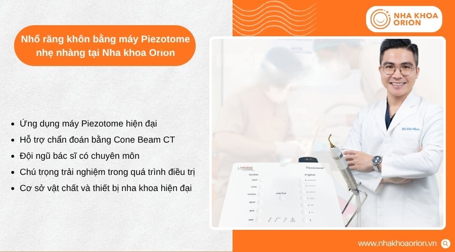 Nha khoa Orion ứng dụng Piezotome cùng công nghệ chẩn đoán hiện đại trong điều trị