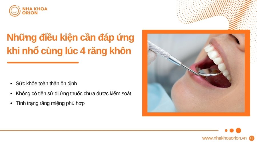 Người nhổ cần đáp ứng các điều kiện sức khỏe phù hợp trước khi thực hiện thủ thuật