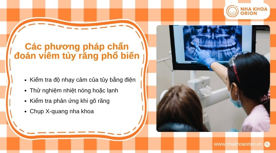 Nha sĩ kiểm tra tình trạng tủy bằng nhiều phương pháp chuyên môn