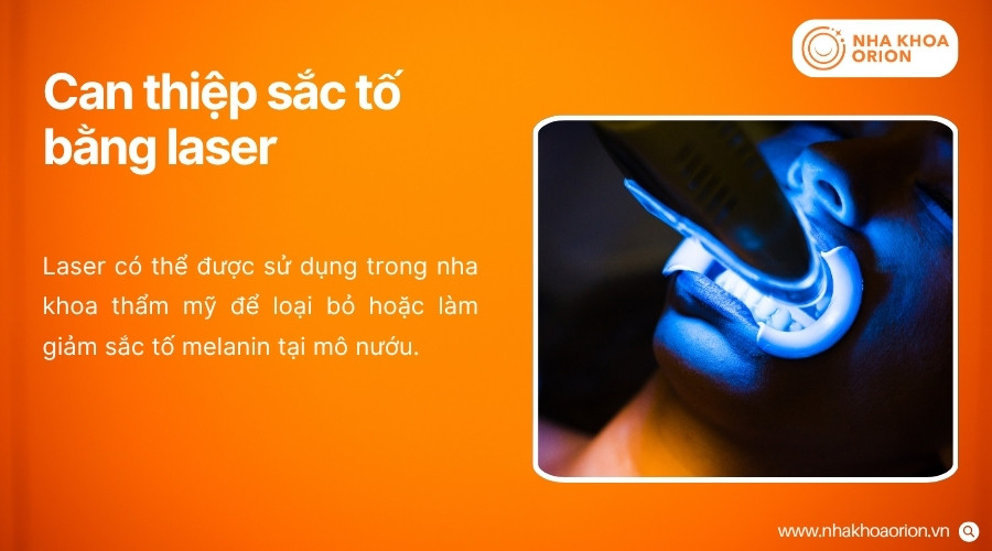 Laser có thể làm giảm sắc tố melanin và cải thiện màu nướu trong trường hợp phù hợp