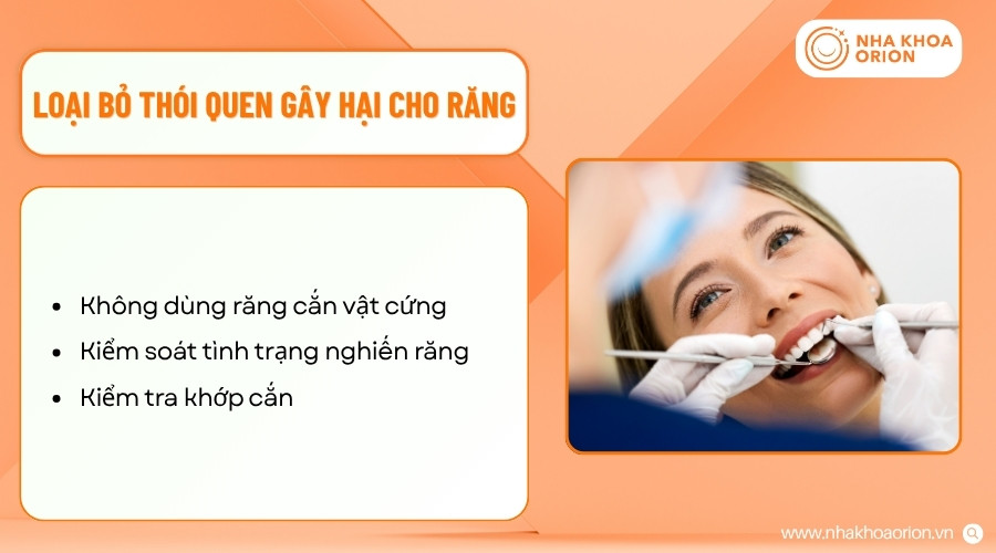 Hạn chế nghiến răng v&agrave; cắn vật cứng gi&uacute;p giảm lực bất thường t&aacute;c động l&ecirc;n cấu tr&uacute;c răng